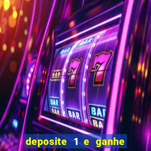 deposite 1 e ganhe 10 no fortune tiger